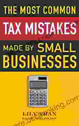 The Most Common Tax Mistakes Made By Small Businesses
