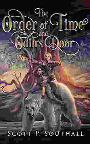 The Order Of Time And Odin S Door (The Order Of Time 2)
