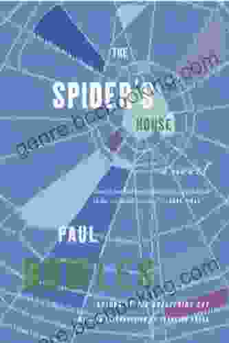 The Spider S House: A Novel