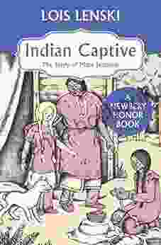 Indian Captive: The Story Of Mary Jemison (Trophy Newbery)