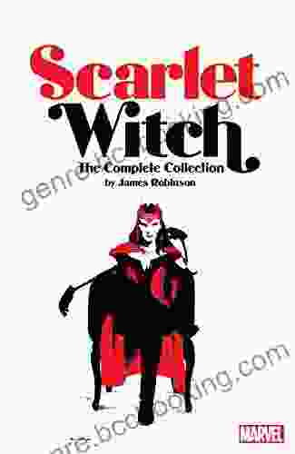 Scarlet Witch By James Robinson: The Complete Collection (Scarlet Witch (2024))