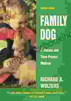 Family Dog: A Simple And Time Proven Method Revised Edition