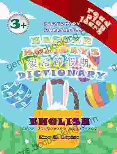 Easter Holidays (Chinese Cantonese English Pictionary): Worksheets Activity + Dictionary (Read Play Learn 9)