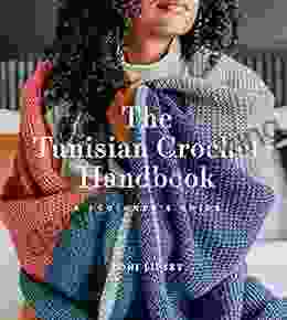 The Tunisian Crochet Handbook: A Beginner S Guide