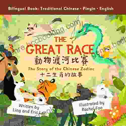 The Great Race: Story Of The Chinese Zodiac (Traditional Chinese English Pinyin)