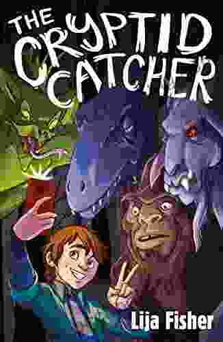 The Cryptid Catcher (The Cryptid Duology 1)