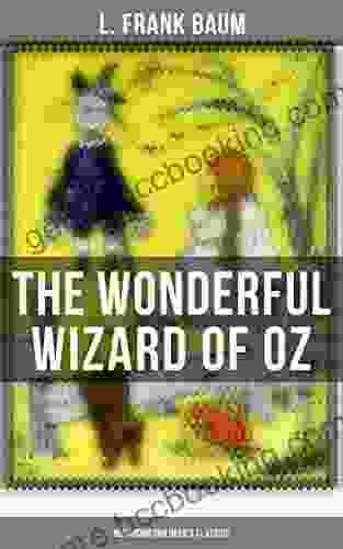 The Wonderful Wizard Of OZ (Musaicum Children S Classics)