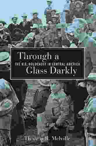 Through A Glass Darkly Thomas R Melville