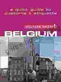 Belgium Culture Smart : The Essential Guide To Customs Culture