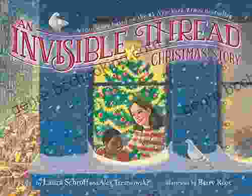 An Invisible Thread Christmas Story: A True Story Based On The #1 New York Times