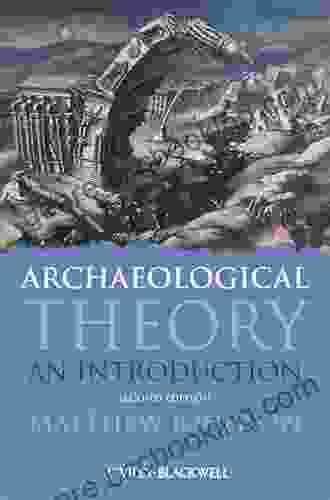 Archaeological Theory: An Introduction Matthew Johnson