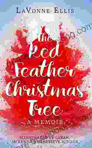 The Red Feather Christmas Tree: A True Story