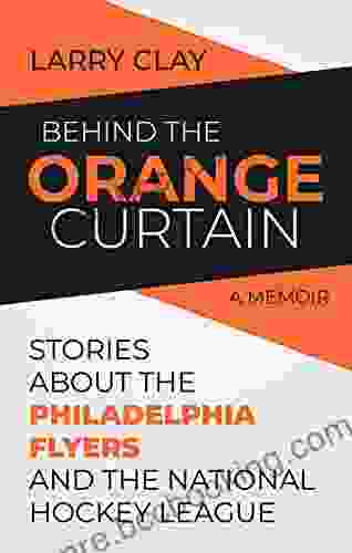 Behind The Orange Curtain Larry Clay