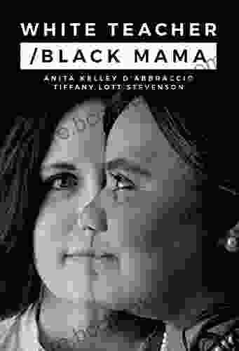 White Teacher/Black Mama Laura Schenone
